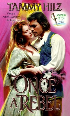 Once a Rebel : Jewels of the Sea