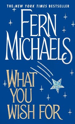 What You Wish for