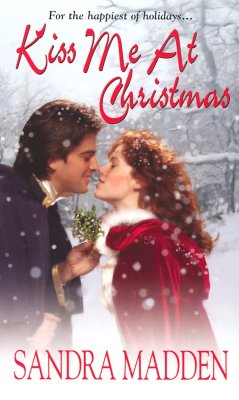 Kiss Me At Christmas (Zebra Historical Romance)