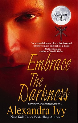 Image for Embrace The Darkness (Guardians of Eternity, Book 2)