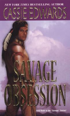 Savage Obsession (Savage (Zebra Paperback))