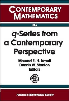 Q-Series from a Contemporary Perspective: Ams-Ims-Siam Joint Summer Research Conference on Q-Series, Combinatorics, and Computer Algebra, June 21-25, . South Hadley (Contemporary Mathematics)
