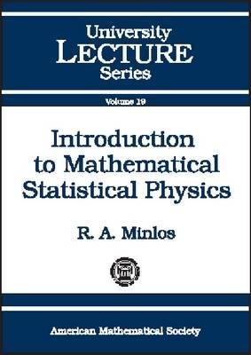 Introduction to Mathematical Statistical Physics (University Lecture Series)