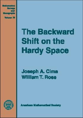 The Backward Shift on the Hardy Space (Mathematical Surveys & Monographs)