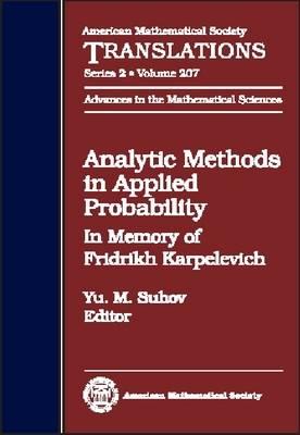 Analytic Methods in Applied Probability In Memory of Fridrikh Karpelevich
