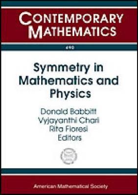 Symmetry in Mathematics and Physics (Contemporary Mathematics)