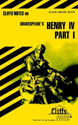 Image for King Henry IV Part1 Cliffs Notes; King Henry IV Part1 Cliffs Notes King Henry IV Part1 Cliffs Notes; King Henry IV Part1 Cliffs Notes