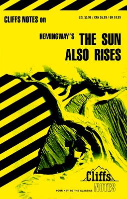 The Sun Also Rises (Cliffs Notes)