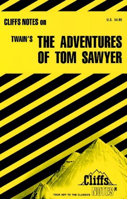 CliffsNotes on Twain's The Adventures of Tom Sawyer