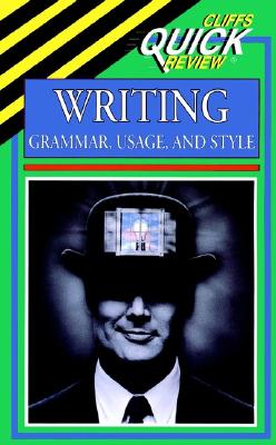 Cliffsquickreview Writing: Grammar, Usage, and Style