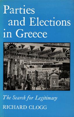 Image for Parties and Elections in Greece: The Search for Legitimacy