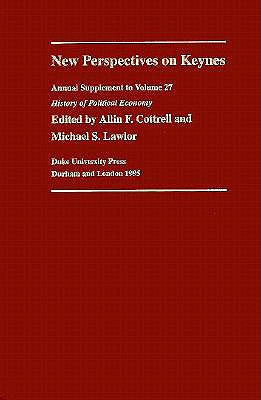 New Perspectives on Keynes (Volume 27) (History of Political Economy Annual Supplement)