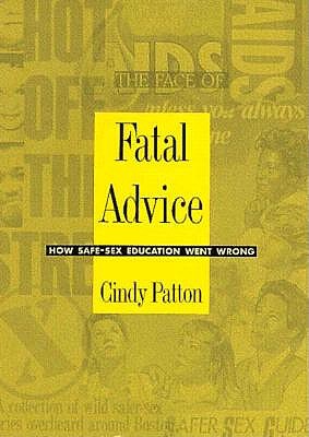 Fatal Advice: How Safe-Sex Education Went Wrong (Series Q)