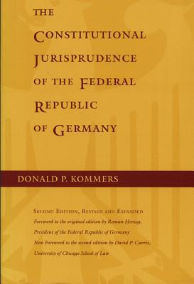 The Constitutional Jurisprudence of the Federal Republic of Germany, 2nd ed.