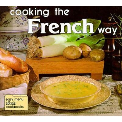 Image for Cooking the French Way (Easy Menu Ethnic Cookbooks)