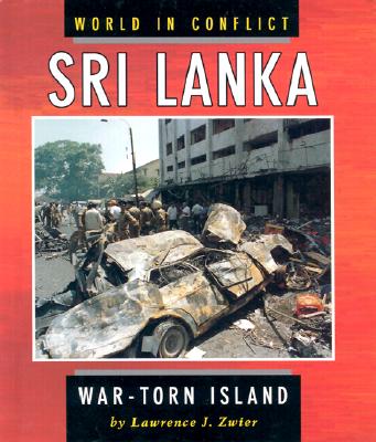Sri Lanka: War-Torn Island (World in Conflict)