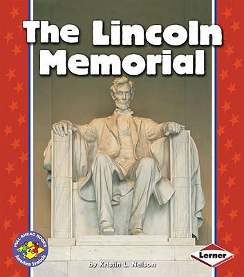 Image for The Lincoln Memorial (Pull Ahead Books ? American Symbols)