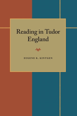 Reading in Tudor England (Composition, Literacy, and Culture)