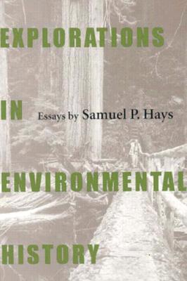 Explorations In Environmental History