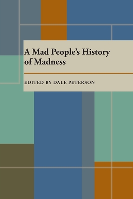 A Mad Peoples History of Madness (Contemporary Community Health)