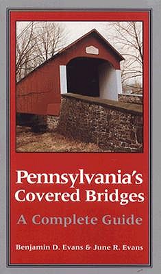 Image for Pennsylvania's Covered Bridges: A Complete Guide