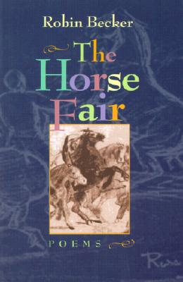 The Horse Fair (Pitt Poetry Series)