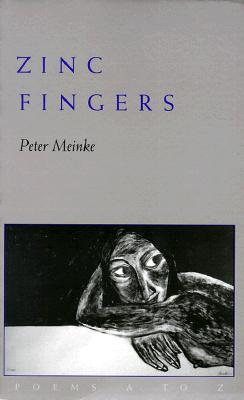 Zinc Fingers: Poems A to Z (Pitt Poetry Series)