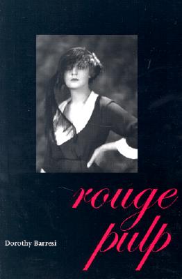Rouge Pulp (Pitt Poetry Series)