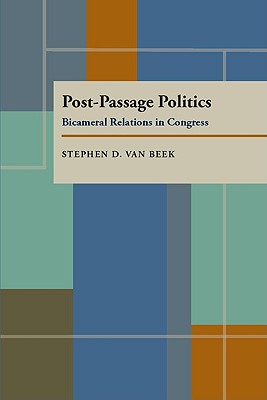 Post-Passage Politics: Bicameral Resolution in Congress