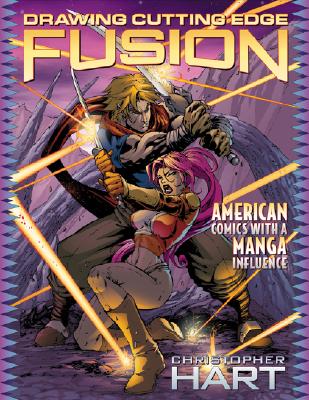 Image for Drawing Cutting Edge Fusion: American Comics with a Manga Influence