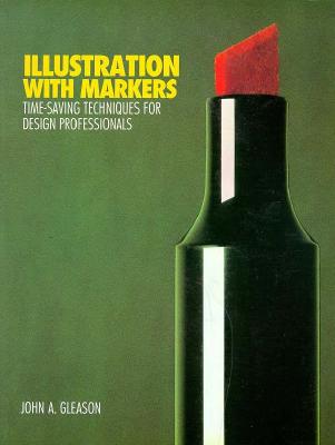 Illustration With Markers/Time-Saving Techniques for Design Professionals