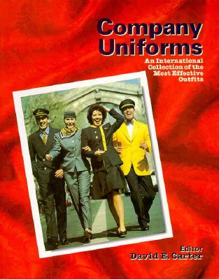 Company Uniforms: An International Collection of the Most Effective Designs