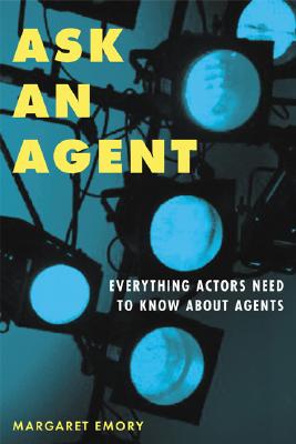 Ask an Agent: Everything Actors Need to Know About Agents
