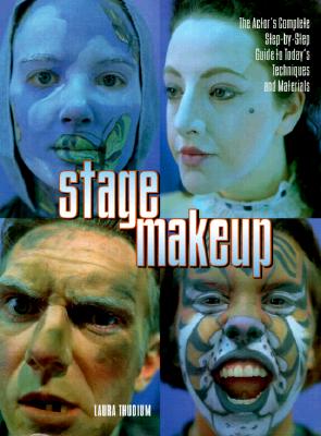 Image for Stage Makeup: The Actor's Complete Guide to Today's Techniques and Materials