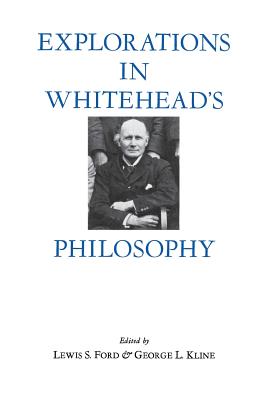 Image for Explorations in Whitehead's Philosophy