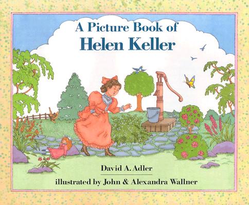A Picture Book of Helen Keller (Picture Book Biography)