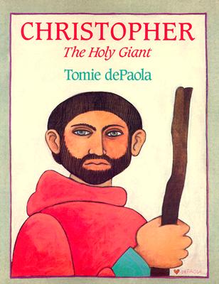 Christopher: The Holy Giant