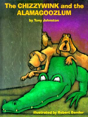 Image for Chizzywink and the Alamagoozlum Chizzywink and the Alamagoozlum