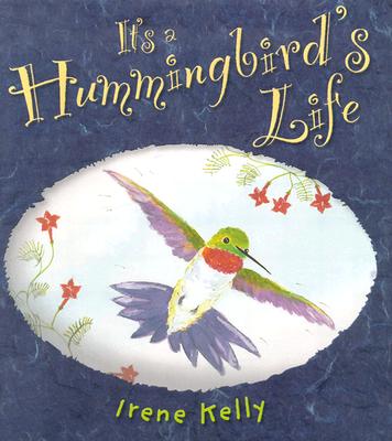 It's a Hummingbird's Life