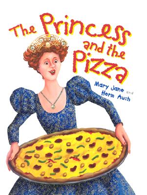 Image for The Princess and the Pizza The Princess and the Pizza