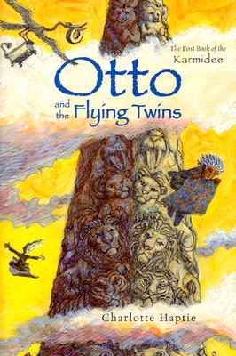 Otto and the Flying Twins: The First Book of the Karmidee