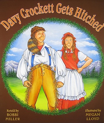 Image for Davy Crockett Gets Hitched Davy Crockett Gets Hitched