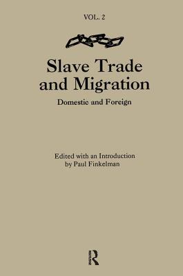 The Slave Trade & Migration (Articles on American Slavery)