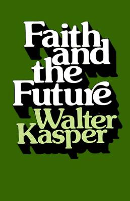 Faith and the Future