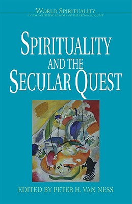 Image for SPIRITUALITY AND THE SECULAR QUEST