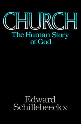 Church: The Human Story of God