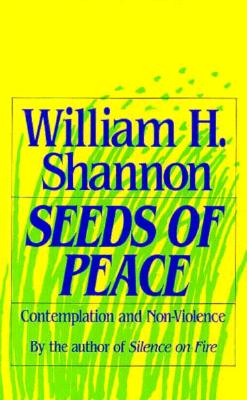 Image for Seeds Of Peace: Contemplation & Non-Violence