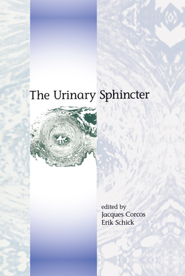 Image for The Urinary Sphincter The Urinary Sphincter