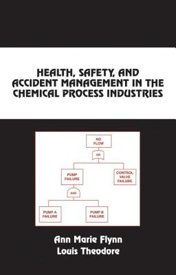 Health, Safety, and Accident Management in the Chemical Process Industries: A Complete Compressed Domain Approach (Chemical Industries)