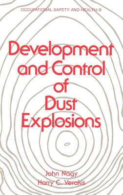 Development and Control of Dust Explosions (Occupational Safety and Health)